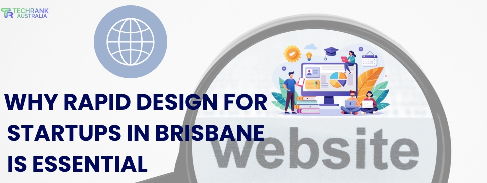 rapid website design for startups in brisbane
